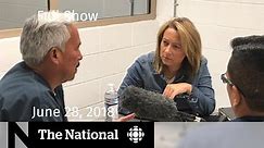 LIVE: The National on Facebook for Thursday, June 28, 2018 — Maryland Shooting, Drug Thefts, EU Summit