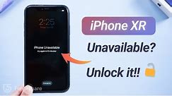 iPhone Xr Unavailable or Security Lockout? 4 Solutions to Unlock it!