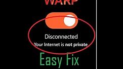 How to Fix Disconnected error on WARP 1.1.1.1 VPN PC
