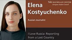 Elena Kostyuchenko on I Love Russia: Reporting from a Lost Country