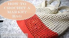 Crochet Market Bag Video Tutorial EASY