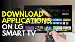 How to Download Application in LG Smart TV | Lg WebOS - Quick and Easy