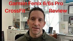 Garmin Fenix 6/6S Pro Review for CrossFit/HIIT Training FitGearHunter.com