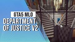 Department of Justice V2 | GTA 5 MLO by Shmann