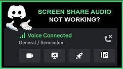 How To Fix Screen Share Audio Not Working - Stream with Sound on Discord