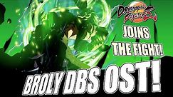 Dragon Ball FighterZ - Broly Dragon Ball Super Theme