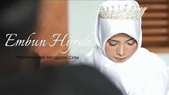 Embun Hijrah : "Perjalanan Hati Menggapai Cinta" - Film Islami Romantis