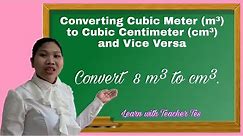 Converting Cubic Meter (m³) to Cubic Centimeter (cm³) and Vice Versa