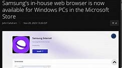 Samsung's in-house web browser is now available for Windows PCs in the Microsoft Store