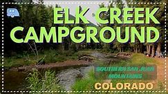 Elk Creek Campground | Cumbres Pass | Antonito Colorado | Review