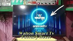 walton tv factory reset setting । walton smart tv factory reset । android walton tv factory reset