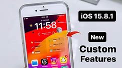 iOS 15.8.1 New Custom Features on iPhone 6s & 7