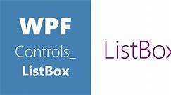 WPF Controls | 21- ListBox | HD 2020 | VS2019