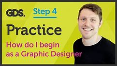 ‘Practice’ How do I begin as a Graphic Designer? Ep25/45 [Beginners Guide to Graphic Design]