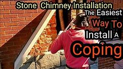 Stone Chimney - Is There A Better Way To install This Coping