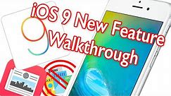 New iOS 9 Update Features & Walkthrough - iPhone, iPad and iPod touch