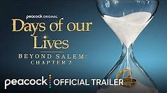 Days of our Lives: Beyond Salem | Chapter 2 | Official Trailer | Peacock Original