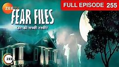 Manik और Ragini के house में है खौफनाक चुड़ैल | Fear Files | Ep. 255 | Zee TV