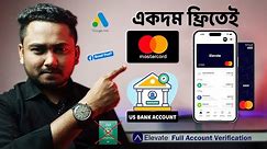 Free Mastercard & US Bank Account | Elevate Pay Account Create & Full Verification Process in Bangla