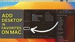How to Add Desktop in Favorites on Finder | macOS Finder Favorites Preferences