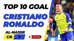 Highlight Hat Trick | Top 10 Cristiano Ronaldo Goals | Al-Nassr