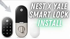 Google Nest x Yale Smart Lock - Install and Overview