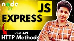 HTTP Methods | Mastering HTTP Methods in REST API with Express.js | Rest API #expressjs