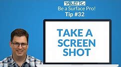 Surface Screen Shot Tips and Tricks