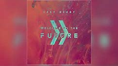 Easy McCoy "Welcome to the Future" (Official Audio)