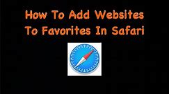 How To Add Websites To Favorites In Safari
