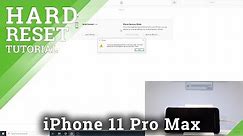How to Factory Reset iPhone 11 Pro Max - Remove Passcode by DFU Mode