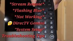 Stream Remote Flashing Blue *Not Working* 🤔 DirecTV "System Setup & Troubleshooting Tips"