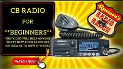 Beginners Guide to CB Radio , Everything You Need and What to Buy