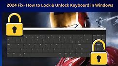 ✅2024 Fix- How to Lock & Unlock Keyboard in Windows 10/11/7/8 PC Or Laptop