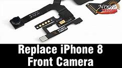 How to Replace iPhone 8 front camera | iPhone 8 front camera change | Noor telecom