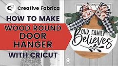 How to Make a Christmas Wood Round Door Hanger