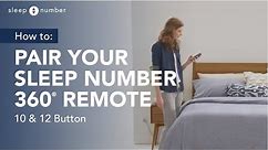How To Pair Your Sleep Number 360® Remote | 10 & 12 Button Guide