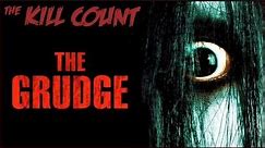 The Grudge (2004) KILL COUNT