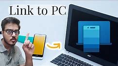 How to Link Phone To PC ?! [2023]