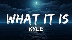 KYLE - What It Is (Lyrics) (feat. Chris Brown) | lyrics Zee Music