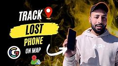 How to Track Lost Phone with Google | Find your Phone in 2 Minutes