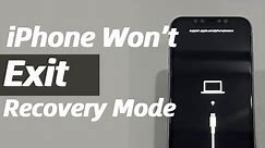 iPhone Won’t Exit Recovery Mode. How to Get iPhone Out Of Recovery Mode?