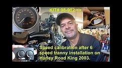 Ultima 6 speed transmission kit#98-902 calibration of speedometer,for Harley Davidson Road King 2003