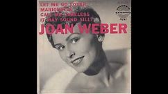 Let Me Go, Lover! - Joan Weber (1955)