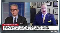 Former Trump lawyer on Supreme Court taking immunity case
