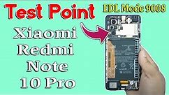 Test Point Redmi Note 10 Pro | EDL Mode 9008 Xiaomi Redmi Note 10 Pro | Test Point M2101K6G M2101K6R