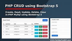 PHP CRUD | Create, Read, Update, Delete, View using PHP MySql using Bootstrap 5 | PHP CRUD in 2022