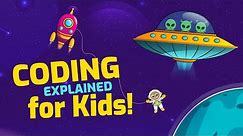 Coding for Kids Explained | What is Coding | Why is Coding Important