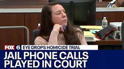 Eye drops homicide trial; calls from jail | FOX6 News Milwaukee