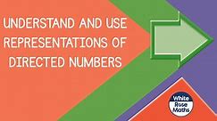 Spr7.4.1 - Understand and use representations of directed numbers